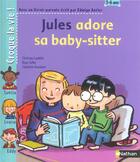 Couverture du livre « Jules adore sa baby sitter » de Antier/Faller aux éditions Nathan