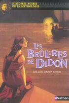 Couverture du livre « Les Brûlures de Didon » de Marie-Therese Davidson et Gilles Massardier et Elene Usdin aux éditions Nathan