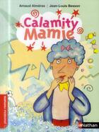 Couverture du livre « Calamity Mamie » de Arnaud Almeras et Jean-Louis Besson aux éditions Nathan