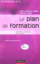 Couverture du livre « Le Plan De Formation » de Gerard Layole et Henry-Claude Laffite aux éditions Dunod