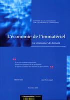 Couverture du livre « L'economie de l'immatériel ; la croissance de demain » de Jean-Pierre Jouyet et Maurice Levy aux éditions Documentation Francaise