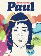 Couverture du livre « Paul : La résurrection de James Paul McCartney (1969-1973) » de Herve Bourhis aux éditions Casterman