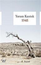 Couverture du livre « 1948 » de Yoram Kaniuk aux éditions Fayard