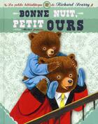 Couverture du livre « Bonne nuit petit ours » de Richard Scarry et Patsy Scarry aux éditions Albin Michel Jeunesse