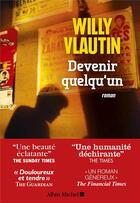 Couverture du livre « Devenir quelqu'un » de Willy Vlautin aux éditions Albin Michel