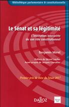 Couverture du livre « Le sénat et sa légitimité » de Benjamin Morel aux éditions Dalloz