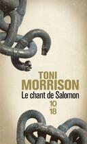 Couverture du livre « Le chant de Salomon » de Toni Morrison aux éditions 10/18