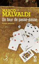 Couverture du livre « Un tour de passe-passe » de Marco Malvaldi aux éditions 10/18
