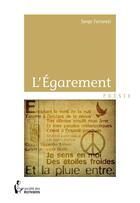 Couverture du livre « L'égarement » de Serge Ferraresi aux éditions Societe Des Ecrivains