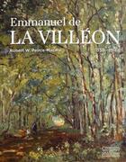 Couverture du livre « Emmanuel de la Villeon ; 1858-1944 » de Robert W. Peirce-Macnie aux éditions Gourcuff Gradenigo