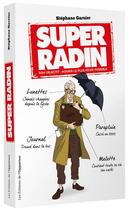 Couverture du livre « Super radin ; son objectif : mourir le plus riche possible » de Stéphane Garnier aux éditions L'opportun