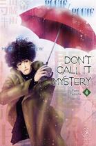 Couverture du livre « Don't call it mystery Tome 4 » de Yumi Tamura aux éditions Noeve Grafx