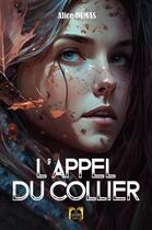 Couverture du livre « L'appel du collier » de Alice Dumas aux éditions La Grande Vague