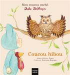 Couverture du livre « Bébé Balthazar : coucou hibou » de Marie-Helene Place et Caroline Fontaine-Riquier aux éditions Hatier