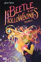 Couverture du livre « Beetle & les Hollowbones Tome 2 » de Alysa Layne aux éditions Bande D'ados