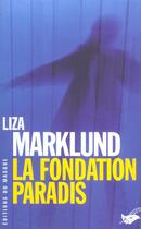 Couverture du livre « Fondation paradis » de Marklund-L aux éditions Editions Du Masque