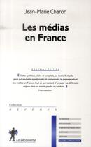 Couverture du livre « Les médias en France » de Jean-Marie Charon aux éditions La Decouverte