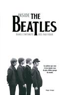 Couverture du livre « Inside the Beatles ; dans l'intimité des Fab Four » de Jo Adams aux éditions Hugo Image