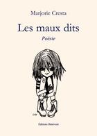 Couverture du livre « Les Maux Dits » de Cresta aux éditions Benevent