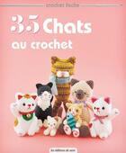 Couverture du livre « 35 chats au crochet » de  aux éditions De Saxe