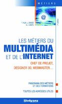 Couverture du livre « Les métiers du multimedia et de l'internet (8e édition) » de Thomas Alix aux éditions Studyrama