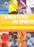 Couverture du livre « L'alimentation du sportif ; bien manger pour être au top de sa forme » de Anita Bean aux éditions Chantecler