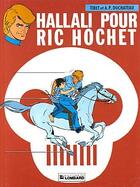 Couverture du livre « Ric Hochet T.28 ; hallali pour Ric Hochet » de Tibet et Andre-Paul Duchateau aux éditions Lombard