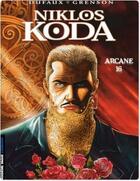 Couverture du livre « Niklos Koda Tome 9 : arcane 16 » de Jean Dufaux et Olivier Grenson aux éditions Lombard