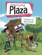 Couverture du livre « Stéphane Plazza Tome 2 : l'amour est dans le prêt » de Jerome Derache et Frederic Coicault aux éditions Jungle