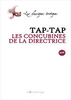 Couverture du livre « Concubines De La Directrice - 2eme Ed. (Les) » de Tap-Tap aux éditions La Bourdonnaye