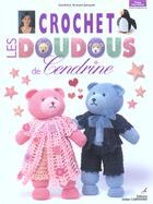Couverture du livre « Crochet Les Doudous De Cendrine » de Armani-Jacquet Cendr aux éditions Editions Carpentier