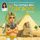 Couverture du livre « Au temps des pharaons » de Sebastien Chebret et Clara Pailharey aux éditions Millepages