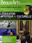 Couverture du livre « L'éducation artistique et culturelle ; de la maternelle au lycée » de  aux éditions Beaux Arts Editions