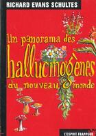 Couverture du livre « Un panorama des hallucinogenes du nouveau monde » de Evans Schultes R. aux éditions L'esprit Frappeur