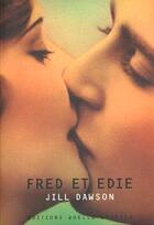 Couverture du livre « Fred et edie » de Jill Dawson aux éditions Joelle Losfeld