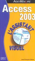 Couverture du livre « Assistant visuel access 2003 » de Jean-Francois Sehan aux éditions First Interactive