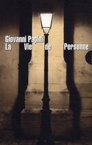 Couverture du livre « La vie de personne » de Giovanni Papini aux éditions Allia