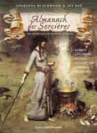 Couverture du livre « Almanach des sorcières : une année sous le signe de la magie (édition 2023) » de Opakiona Blackwood et Avy Rae aux éditions Contre-dires