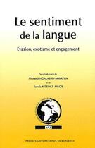 Couverture du livre « Sentiment de la langue » de  aux éditions Pu De Bordeaux