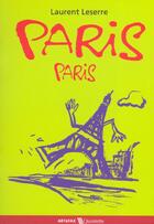 Couverture du livre « Paris Paris » de Laurent Leserre aux éditions Quintette