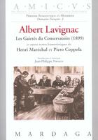 Couverture du livre « Albert lavignac -les gaietes du conservatoire (1899) » de De Navarre Jp aux éditions Mardaga Pierre