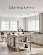 Couverture du livre « Tailor-made kitchens » de  aux éditions Acc Art Books