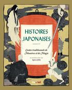 Couverture du livre « Histoires japonaises : contes traditionnels de monstres et de magie » de Chiba Kotaro et Collectif aux éditions Nuinui