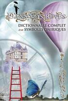 Couverture du livre « Dans vos rêves ; dictionnaire complet des symboles oniriques » de Mary Summer Rain aux éditions Ada