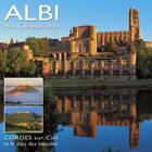 Couverture du livre « Albi and its episcopal city ; Cordes sur Ciel and the land of walled towns » de Henri Bru aux éditions Grand Sud