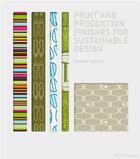 Couverture du livre « Print and production finishes for sustainable design » de Edward Denison aux éditions Rotovision