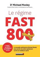 Couverture du livre « Le régime fast 800 » de Michael Mosley aux éditions Leduc
