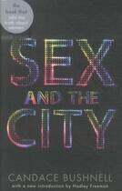Couverture du livre « Sex and the city » de Candace Bushnell aux éditions Abacus