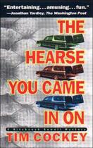 Couverture du livre « The Hearse You Came in On » de Tim Cockey aux éditions Hyperion