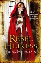 Couverture du livre « Rebel Heiress » de Mountain Fiona aux éditions Random House Digital